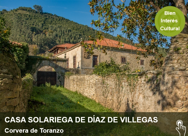 Patrimonio Civil Casa Solariega Díaz de Villegas Corvera de Toranzo