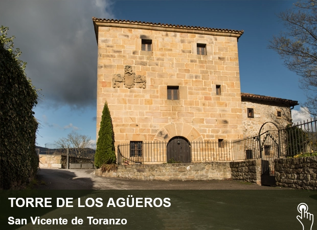 Patrimonio Civil Torre de los Agueros San Vicente de Toranzo